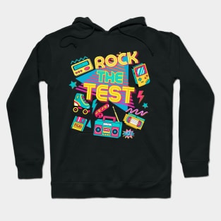 Rock The Test Vintage Retro Back To 90's Testing Day Teacher Hoodie